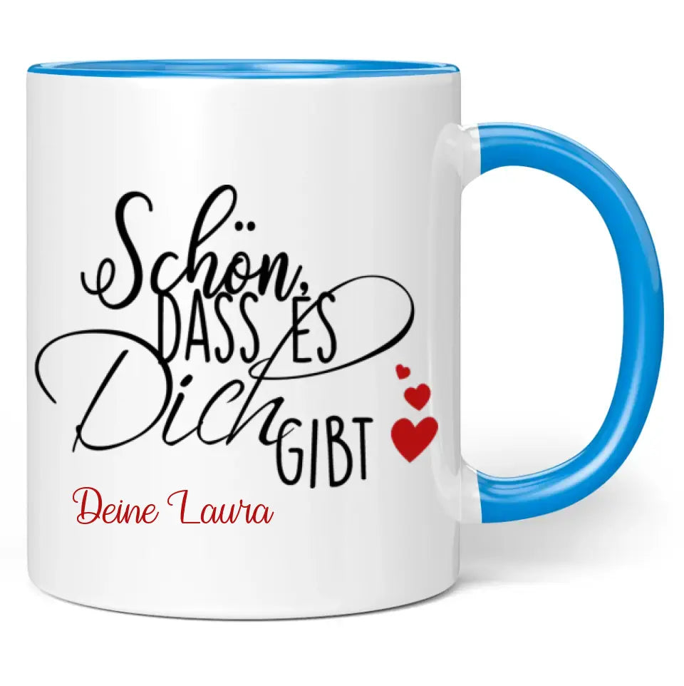 Tasse "Schön, dass es dich gibt" personalisiert mit Namen