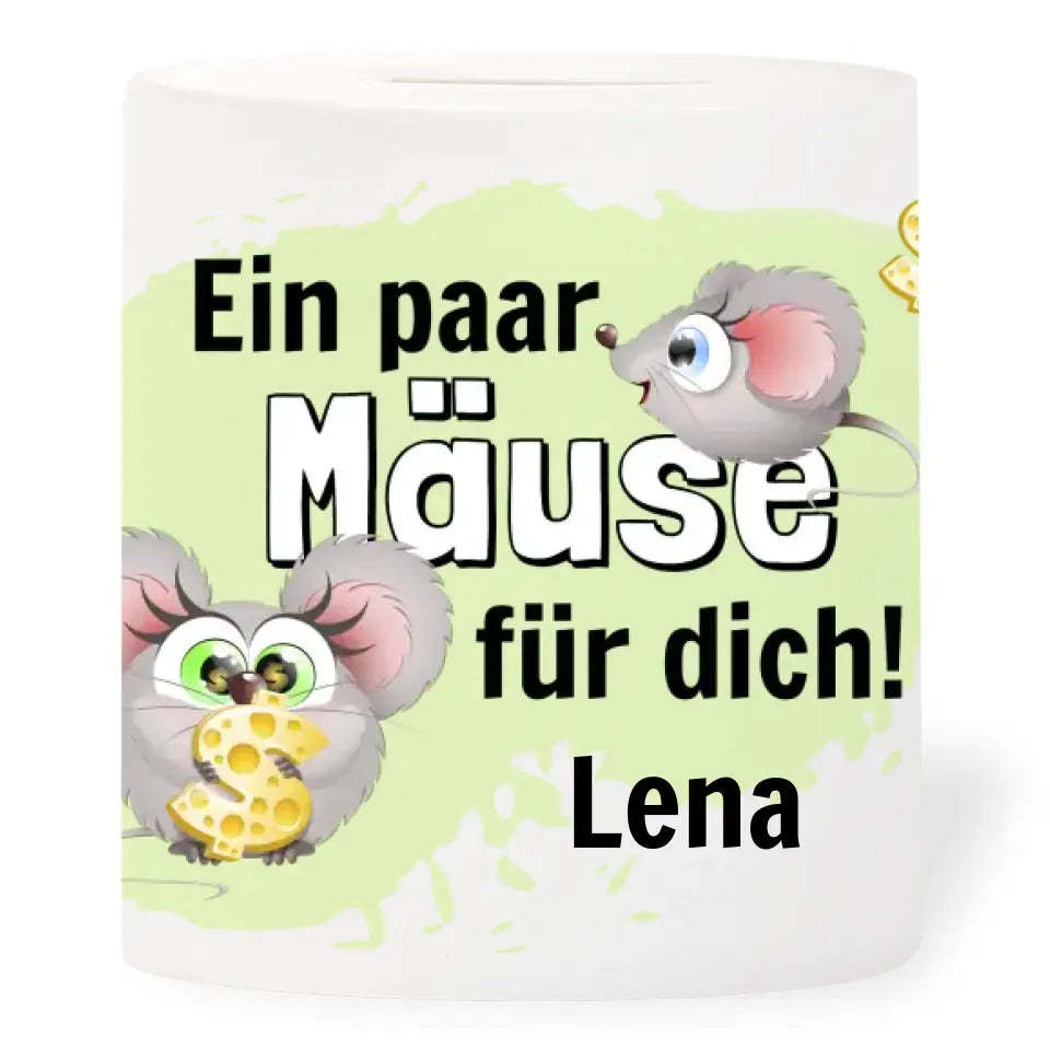 Spardose "Ein paar Mäuse für dich!" personalisiert mit Namen