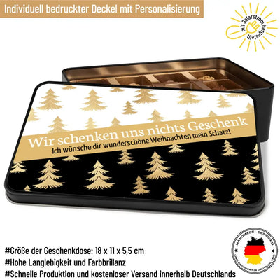Geschenkdose mit Pralinen personalisiert mit Wunschtext „Wir schenken uns nichts Geschenk“