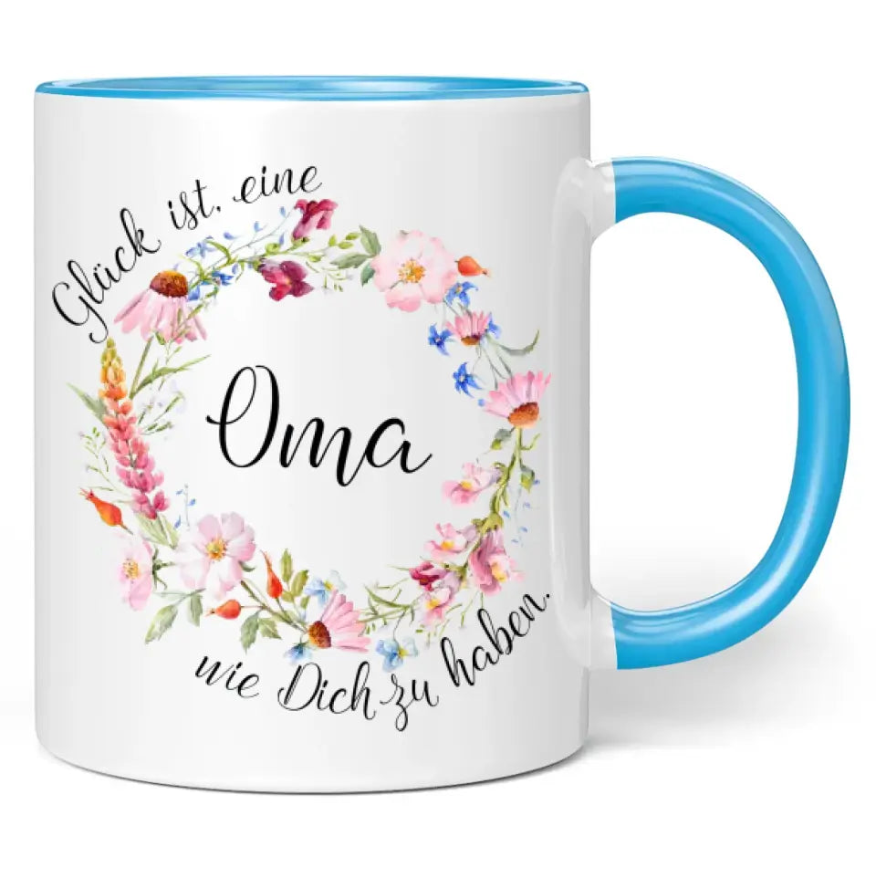 Tasse "Glück ist eine Oma wie dich zu haben!"