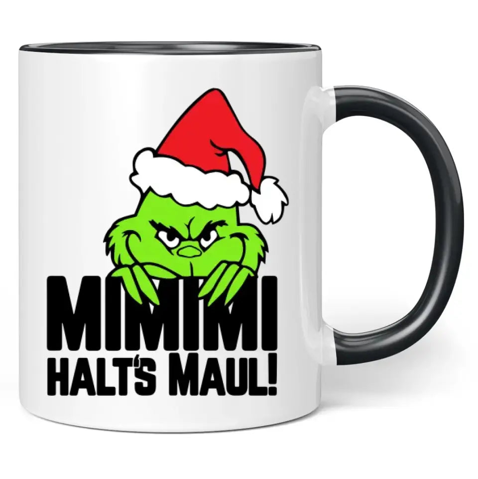 Tasse "MIMIMI Halt's Maul!"