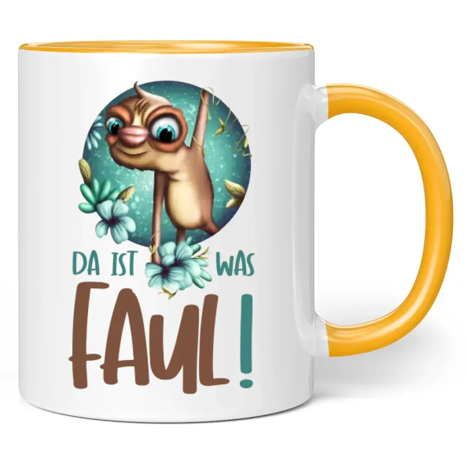 Tasse "Da ist was faul!"