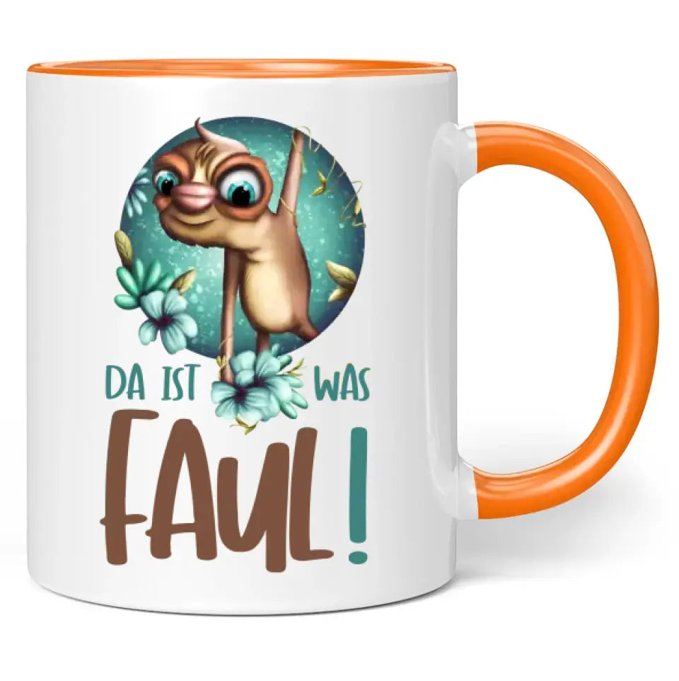 Tasse "Da ist was faul!"