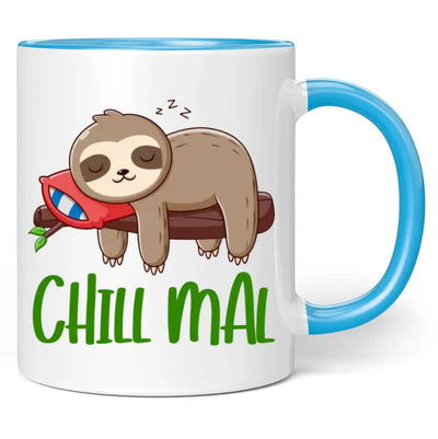 Tasse "Chill mal"