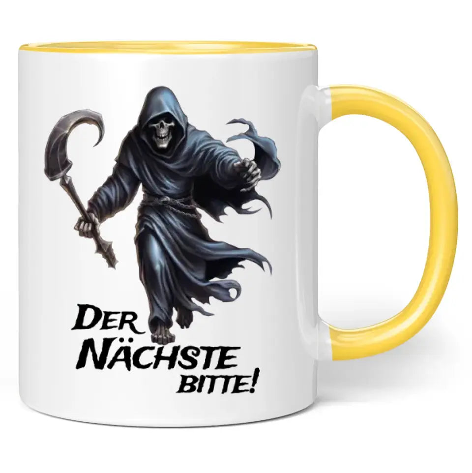 Tasse "Der Nächste bitte!"