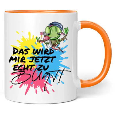 Tasse "Das wird mir jetzt echt zu bunt!"