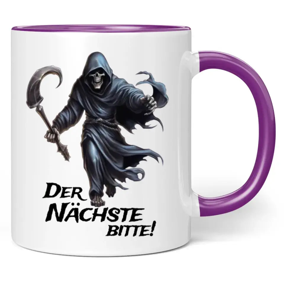 Tasse "Der Nächste bitte!"