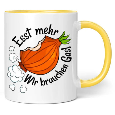 Tasse "Esst mehr Zwiebeln! Wir brauchen Gas!"