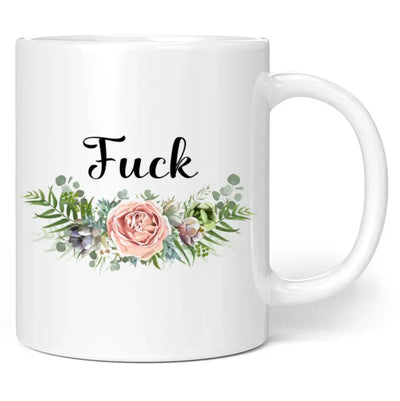 Tasse "Fuck"