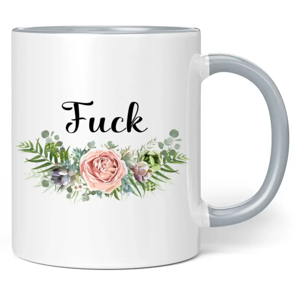 Tasse "Fuck"