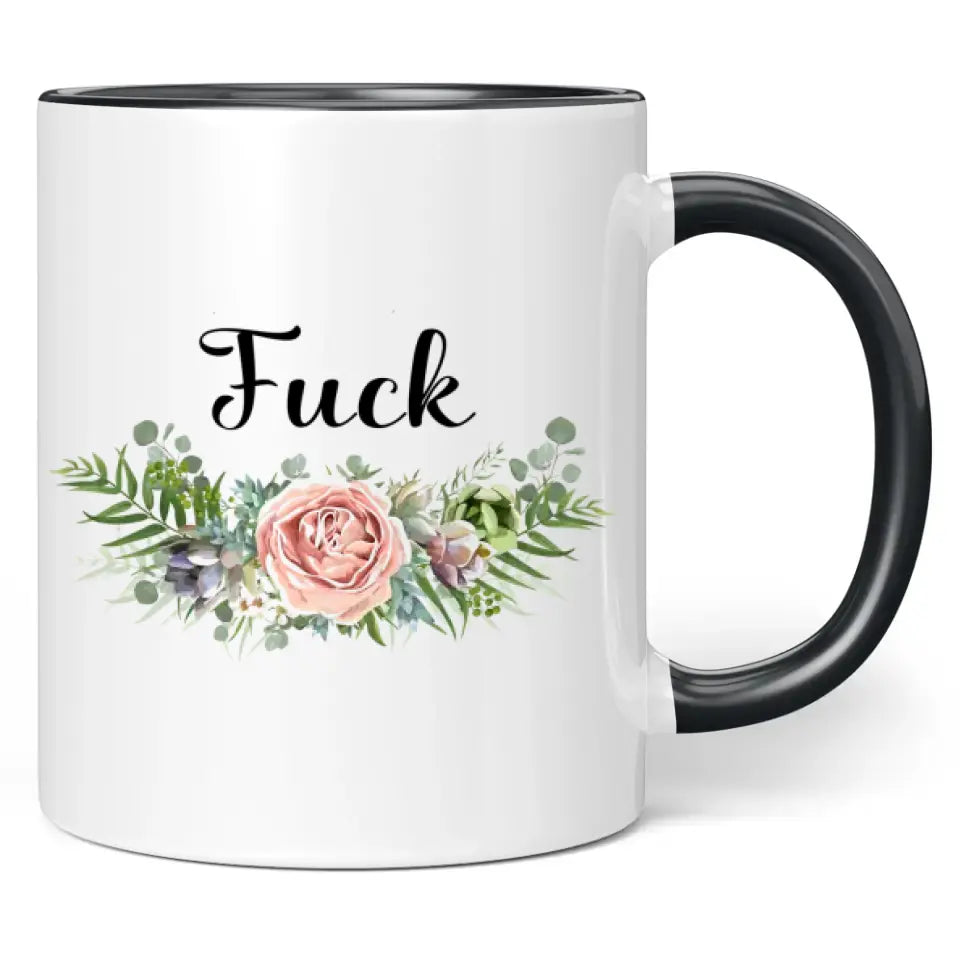 Tasse "Fuck"