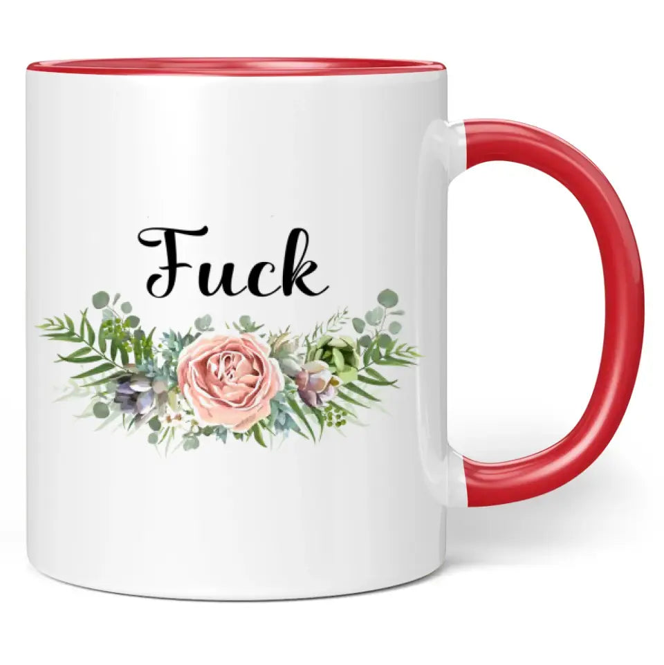 Tasse "Fuck"