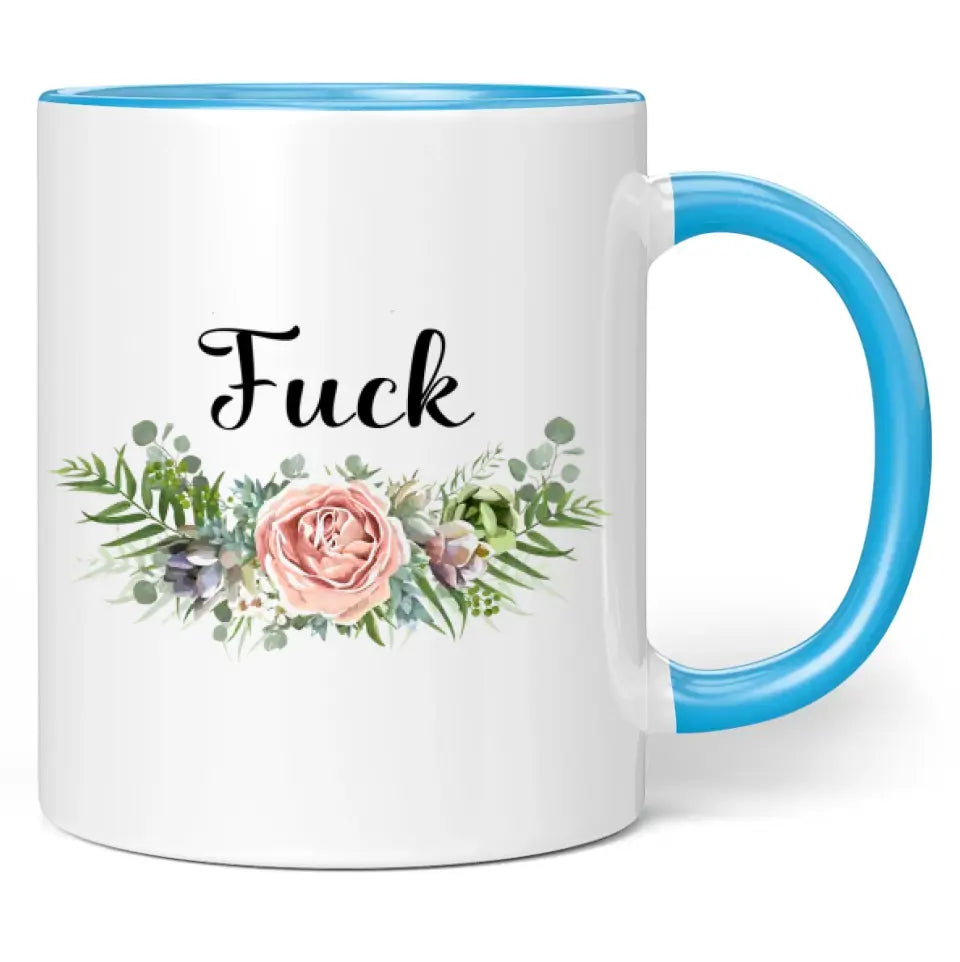 Tasse "Fuck"