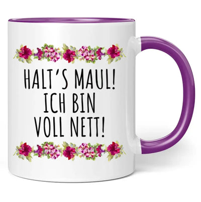 Tasse "Halt's Maul! Ich bin voll nett!"