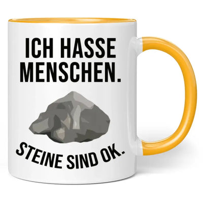 Tasse "Ich hasse Menschen. Steine sind ok."