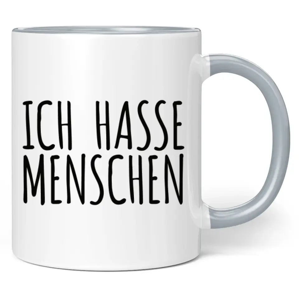 Tasse "Ich hasse Menschen" (Schrift-Motiv)