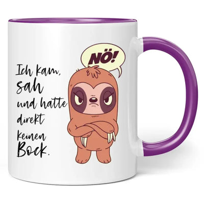 Tasse "Ich kam, sah und hatte direkt keinen Bock."