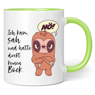 Tasse "Ich kam, sah und hatte direkt keinen Bock."