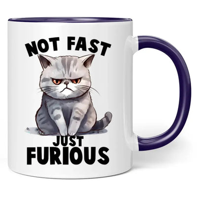 Tasse "not fast just furious"