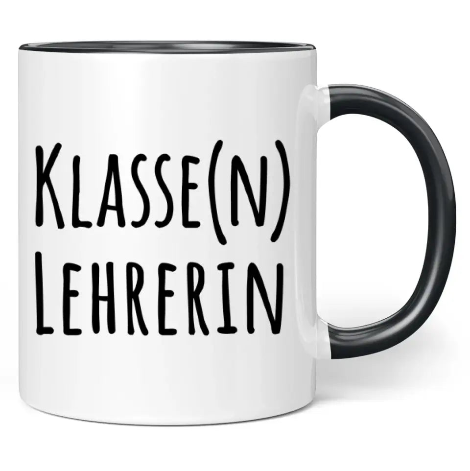 Tasse "Klasse(n) Lehrerin"