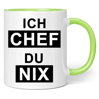 Tasse "Ich Chef. Du nix."