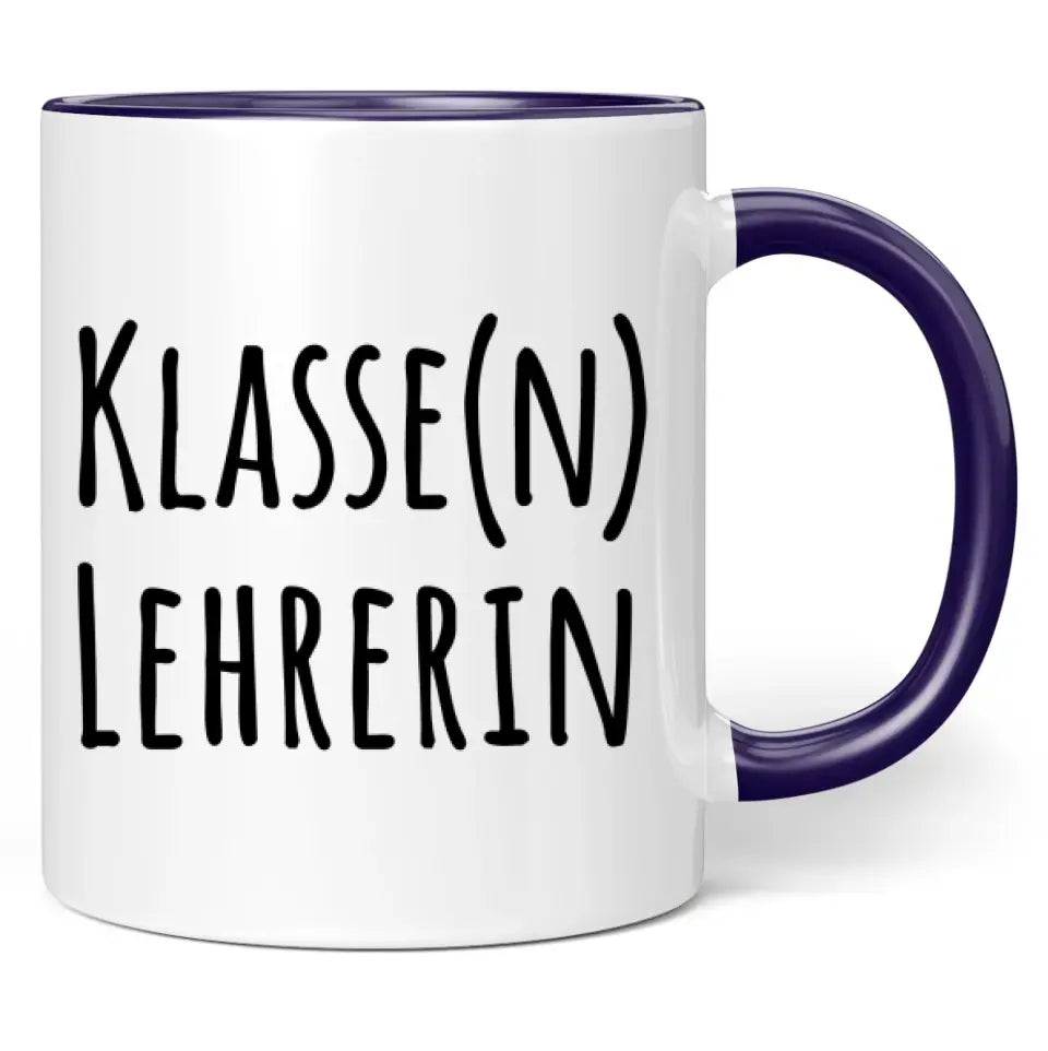 Tasse "Klasse(n) Lehrerin"