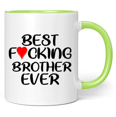 Tasse "best fucking brother ever"