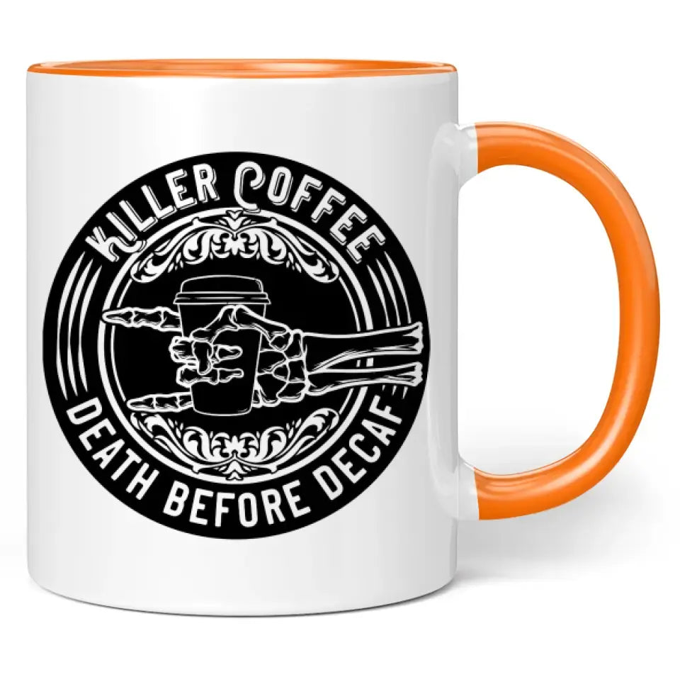 Tasse "Killer Coffee - death before decaf"