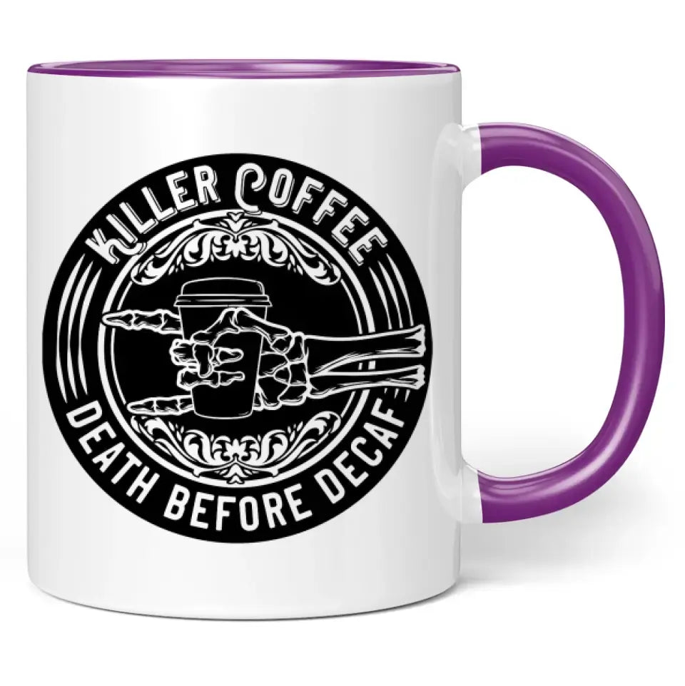 Tasse "Killer Coffee - death before decaf"