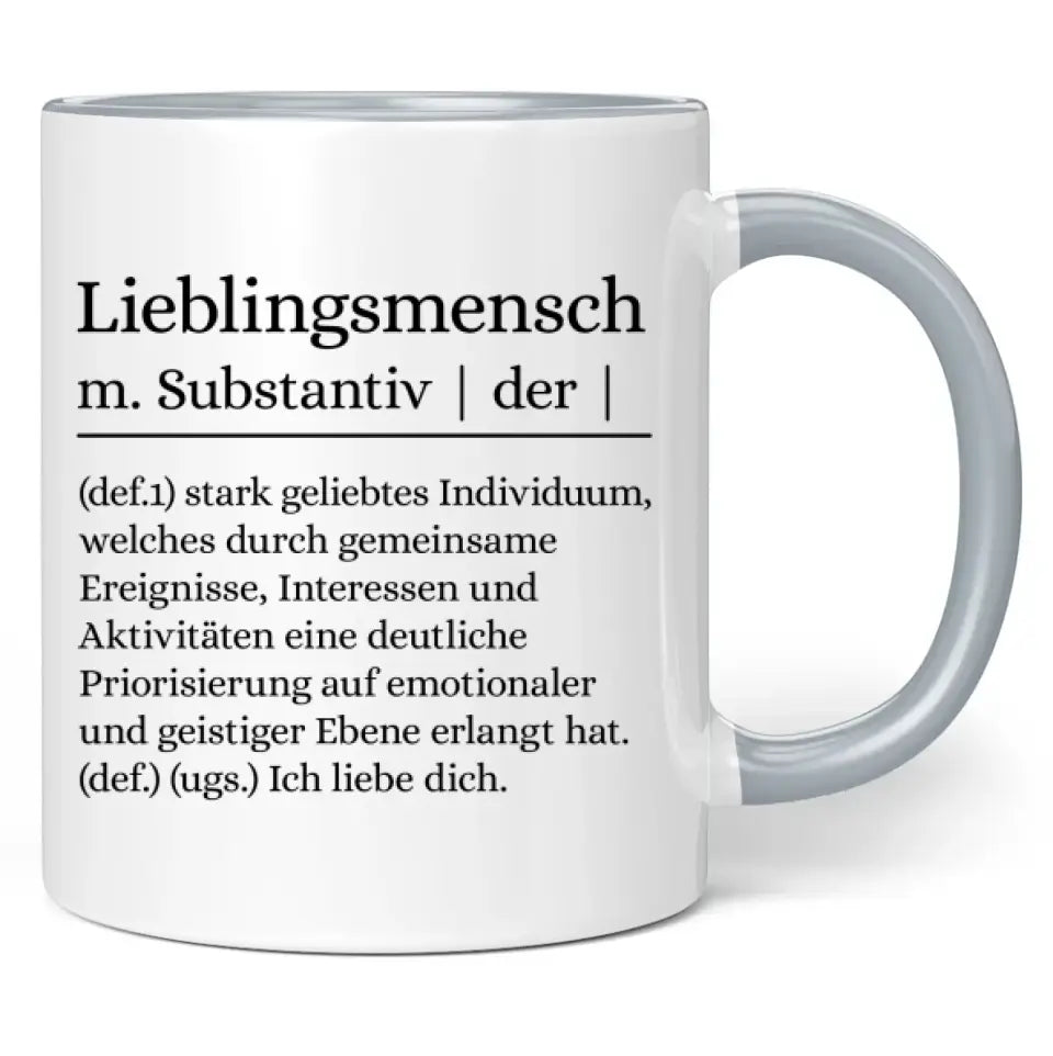 Tasse "Lieblingsmensch - m. Substantiv, der ..."