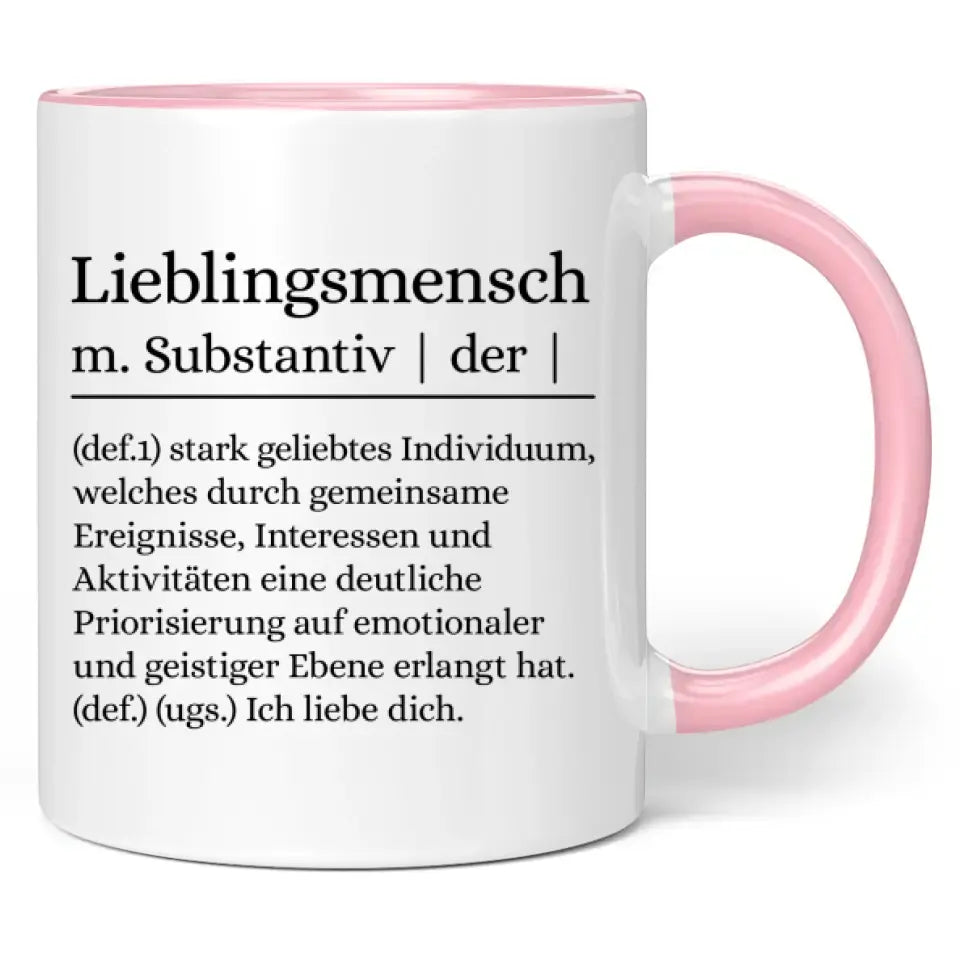 Tasse "Lieblingsmensch - m. Substantiv, der ..."