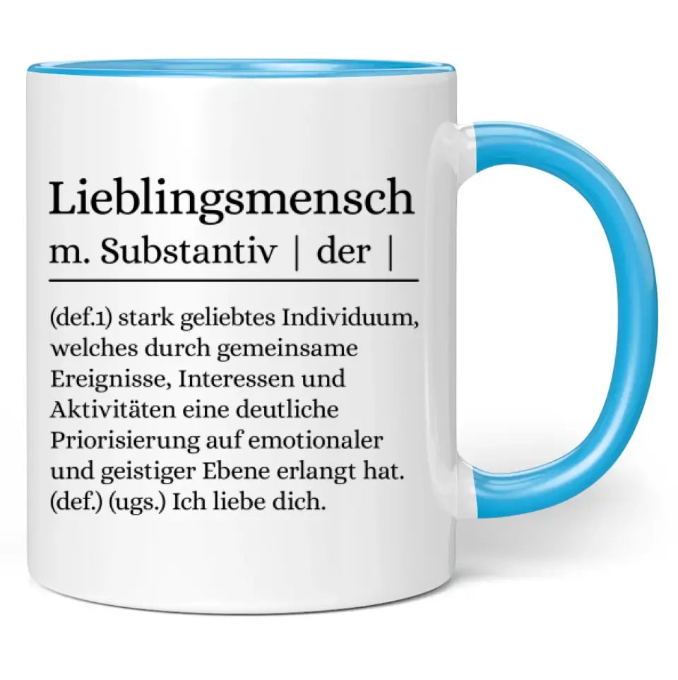 Tasse "Lieblingsmensch - m. Substantiv, der ..."