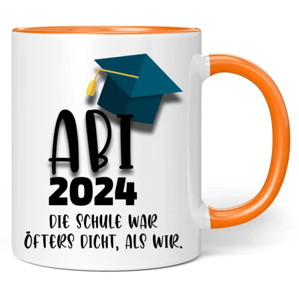 Tasse "ABI 2024 - Die Schule war öfters dicht, als wir."