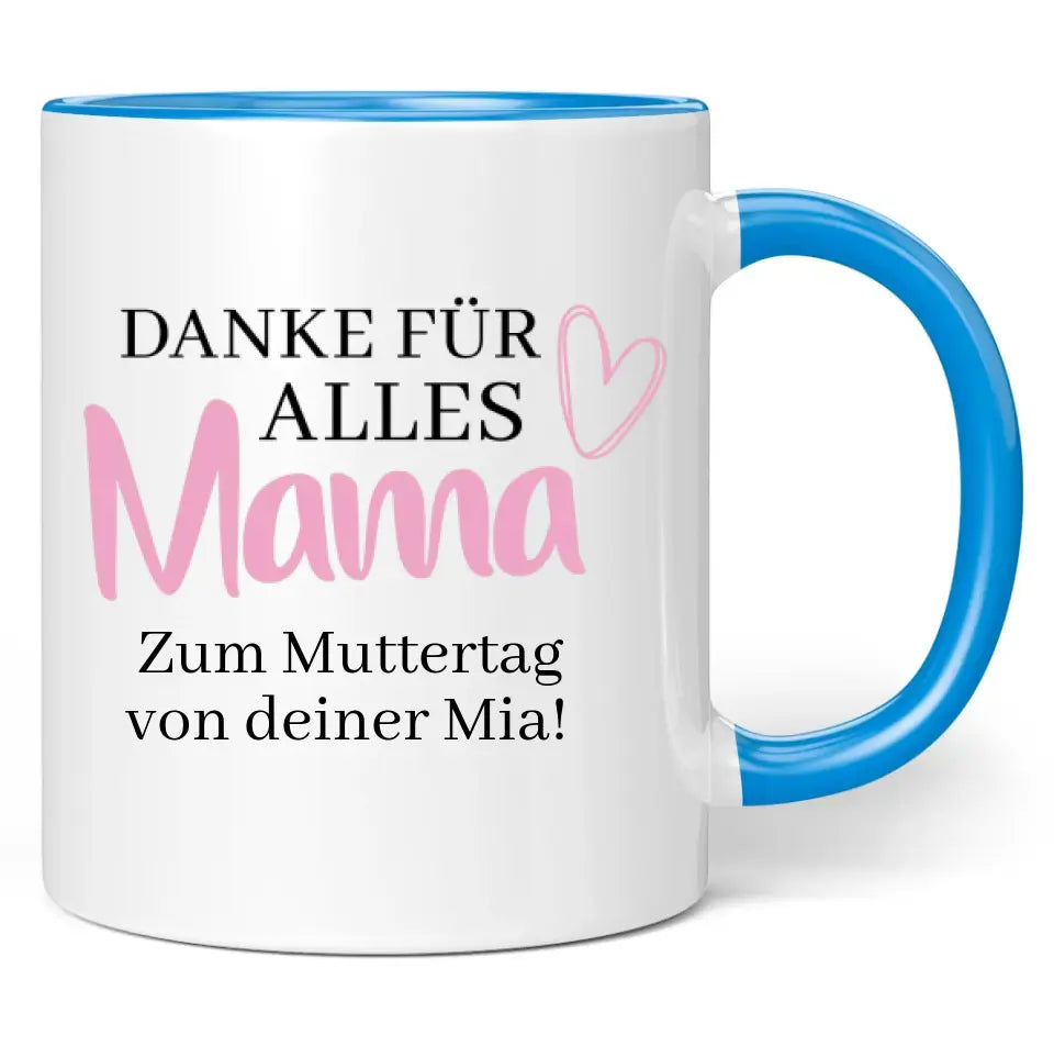 Tasse "Danke für alles Mama" mit Wunschtext