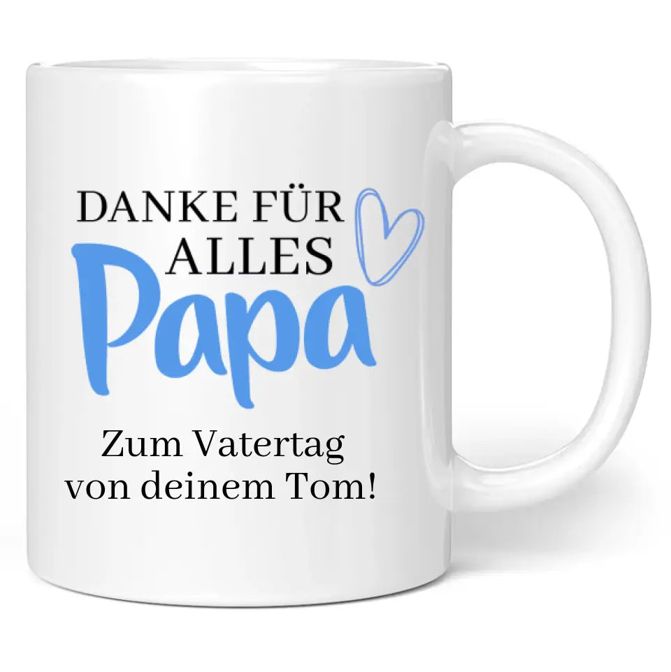 Tasse "Danke für alles Papa" mit Wunschtext