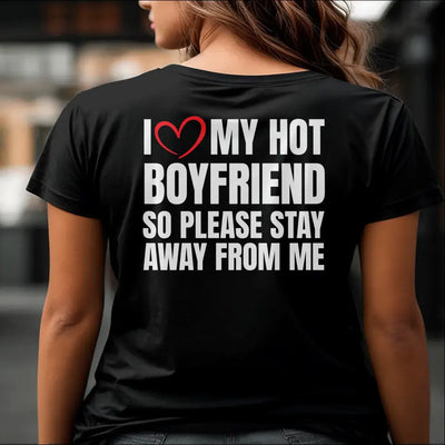 T-Shirt "I love my hot boyfriend" mit anpassbarem Druck