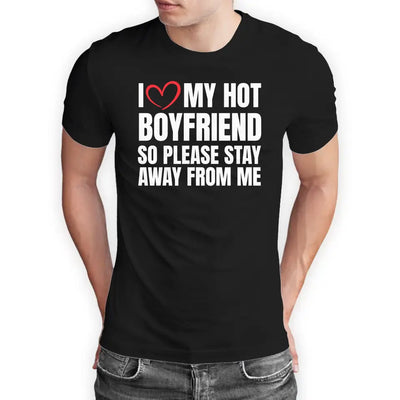 T-Shirt "I love my hot boyfriend" mit anpassbarem Druck