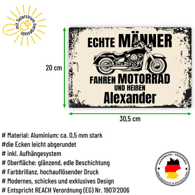 Blechschild "Echte Männer fahren Motorrad und heißen Wunschname" mit eigenem Namen