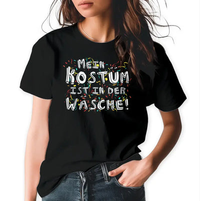 T-Shirt "Mein Kostüm ist in der Wäsche!" mit anpassbarem Druck