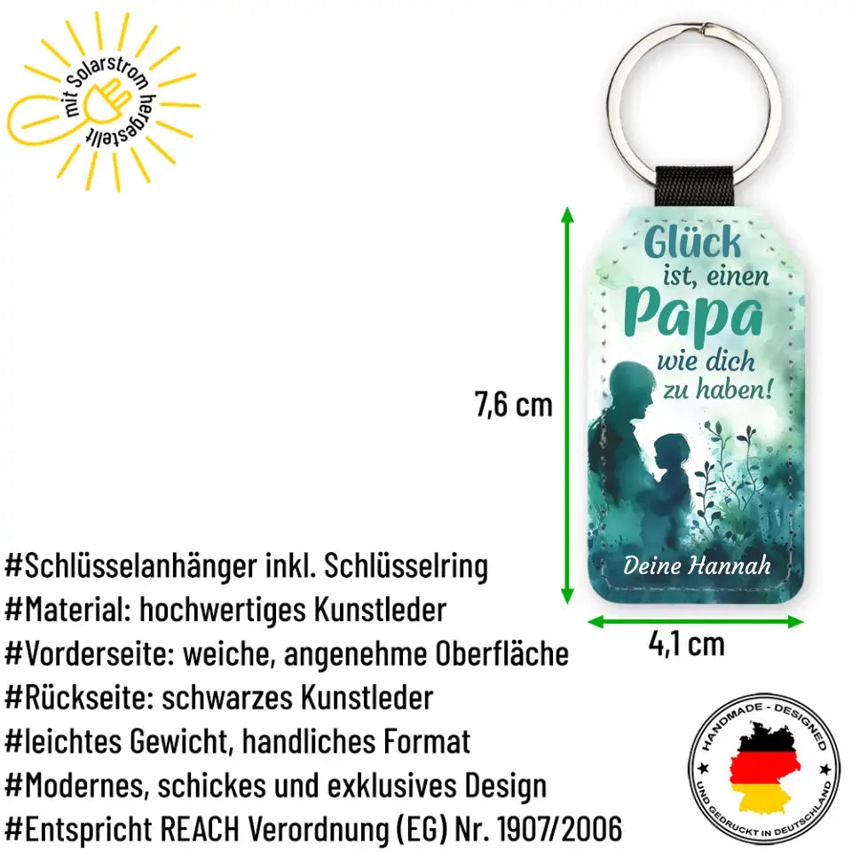 Schlüsselanhänger "Glück ist, einen Papa wie dich zu haben" mit Wunschtext