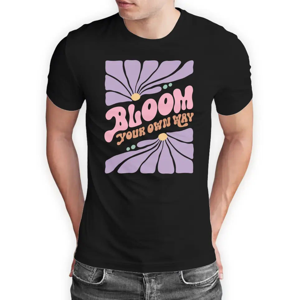 T-Shirt "Bloom your own way" mit anpassbarem Druck
