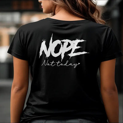 T-Shirt "Nope - Not today / Heute nicht" mit anpassbarem Druck