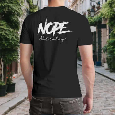 T-Shirt "Nope - Not today / Heute nicht" mit anpassbarem Druck