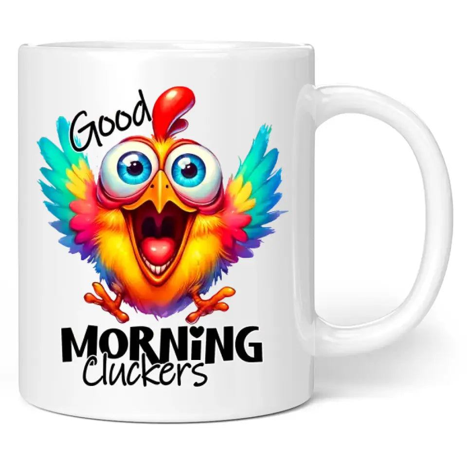 Tasse "Good Morning Cluckers"