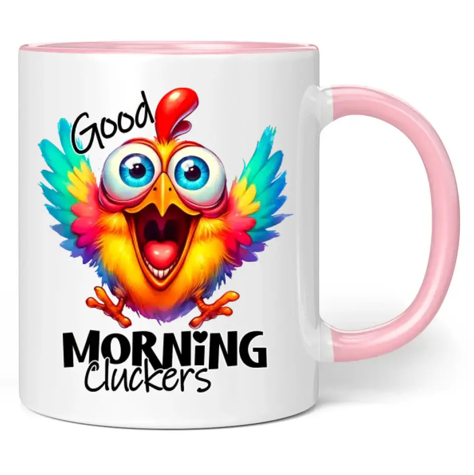 Tasse "Good Morning Cluckers"