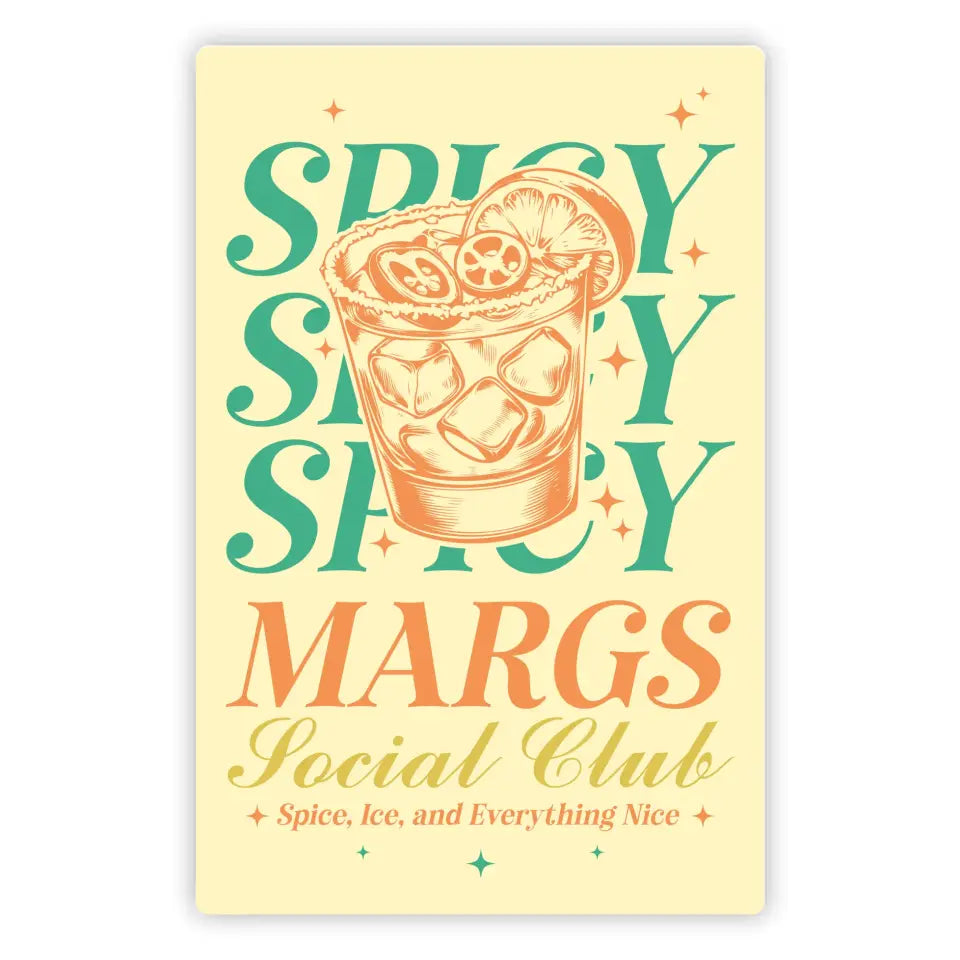 Blechschild "Spicy Margs Social Club - Spice, Ice and Everything Nice"