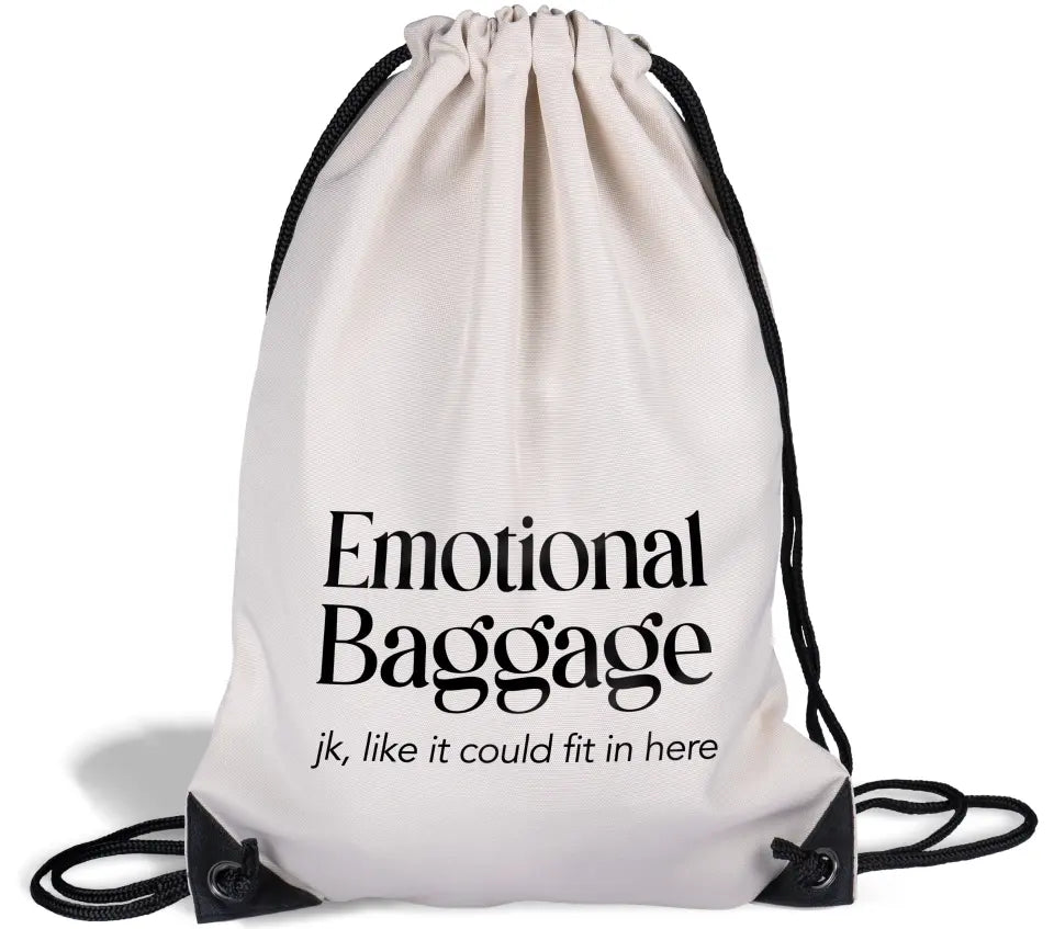 Sportbeutel "Emotional Baggage - jk, like it could fit in here"