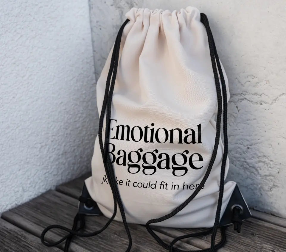 Sportbeutel "Emotional Baggage - jk, like it could fit in here"