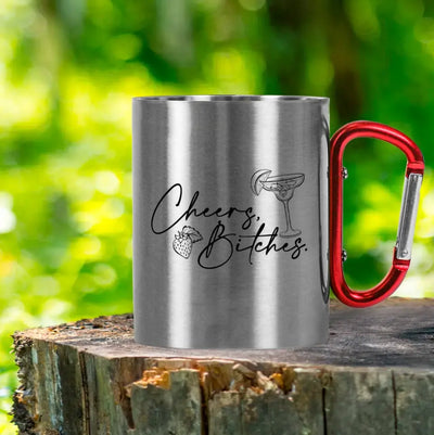 Tasse mit Karabiner "Cheers, Bitches."