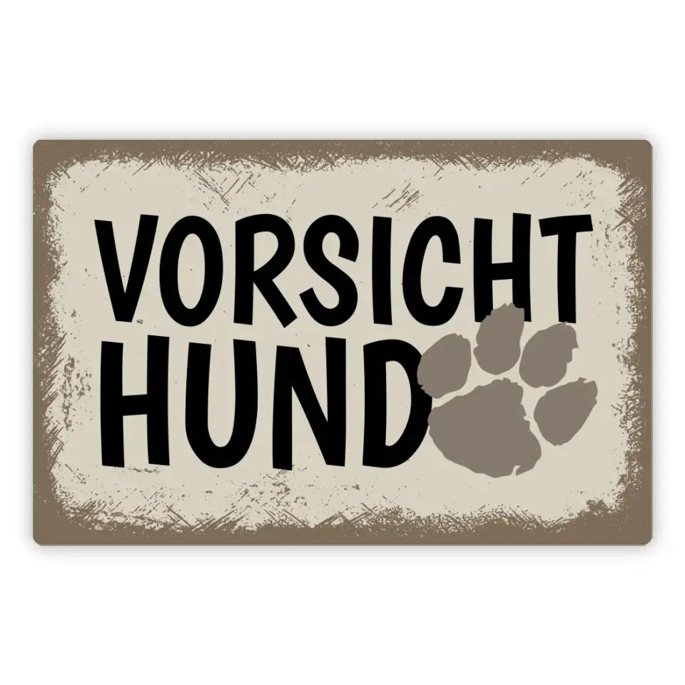 Blechschild "Vorsicht Hund"